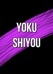 yoku shiyou